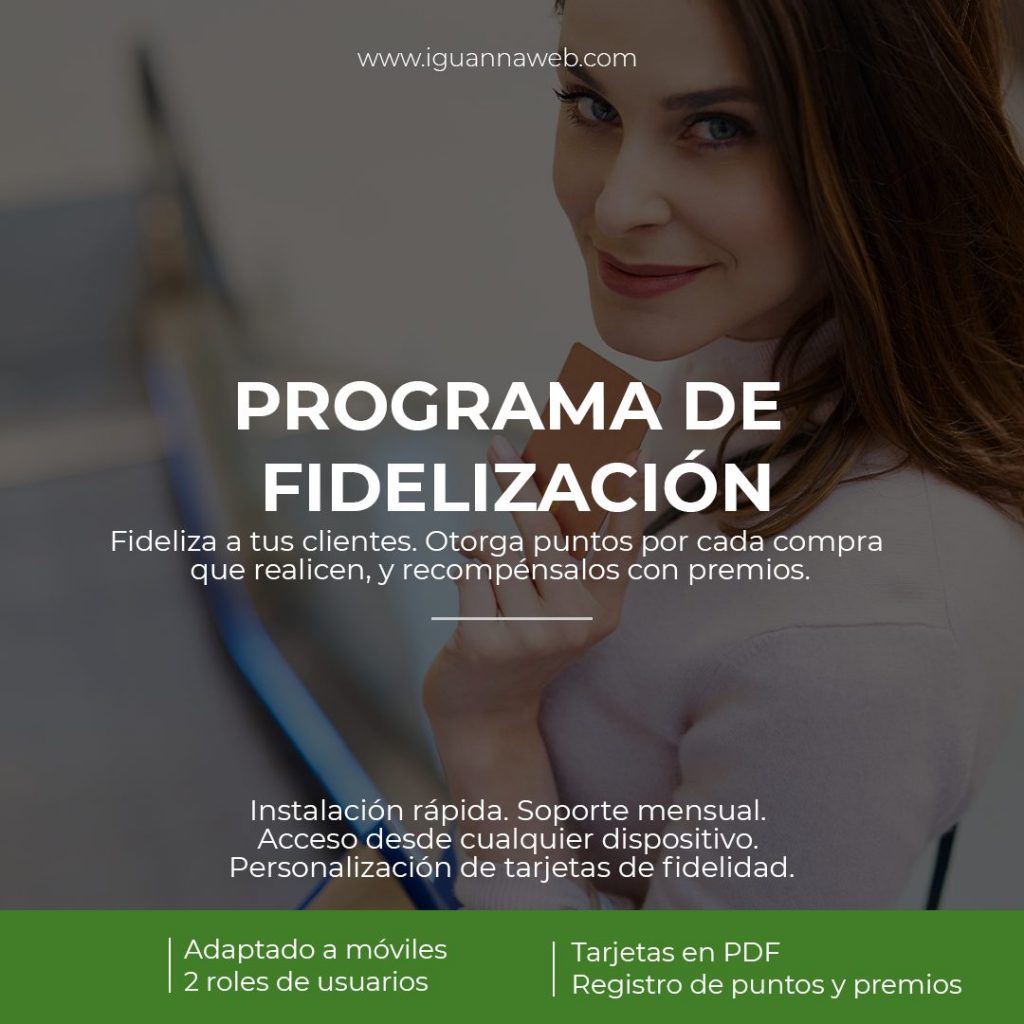 Programa De Fidelización De IguannaWeb. - IguannaWeb